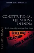 Constitutional Questions in India: The President, Parliament and the States