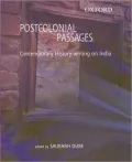 Postcolonial Passages Contemporary History-writing on India
