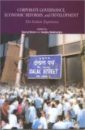 Corporate Governance, Economic Reforms, and Development: The Indian Experience