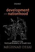 Development and Nationhood : Essays in the Political Economy of South Asia