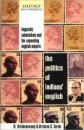 Politics of Indians' English: Linguistic Colonialism and the Expanding English Empire