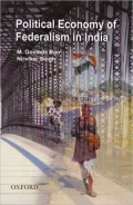 The political economy of federalism in India