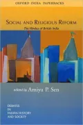Social and Religious Reform: The Hindus of British India