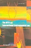 WTO And International Environmental Law Towards a Conciliation
