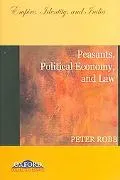 Peasants, Political Economy, and Law Empire, Identity, and India