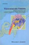 Book cover of Vijaynagar Visions: Religious Experience and Cultural Creativity in a South Indian Empire