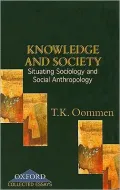Knowledge and Society: Situating Sociology and Social Anthropology