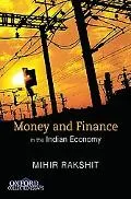 Money and Finance in the Indian Economy (Oxford Collected Essays)