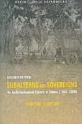 Subalterns and Sovereigns: An Anthropological History of Bastar (18542006)