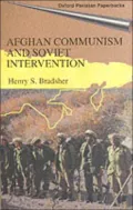 Afghan Communism and Soviet Intervention