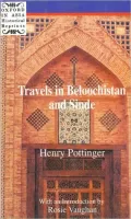 Travels in Beloochistan and Sinde