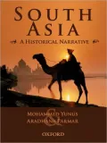 South Asia: A Historical Narrative