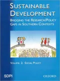 Sustainable Development : Bridging the Research/Policy Gaps in Southern Contexts