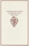 Thomas Hoccleve's Complaint and Dialogue