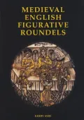 Medieval English Figurative Roundels