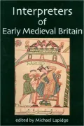 Interpreters of Early Medieval Britain