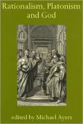 Rationalism, Platonism and God: A Symposium on Early Modern Philosophy
