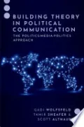 Building Theory in Political Communication by Gadi Wolfsfeld — book cover