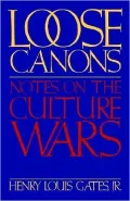Loose Canons: Notes on the Culture Wars