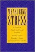 Measuring Stress: A Guide for Health and Social Scientists: A Guide for Health and Social Scientists