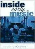 Inside the Early Music Movement: Conservations with Performers