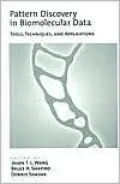 Pattern Discovery in Biomolecular Data: Tools, Techniques, and Applications