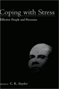 Coping with Stress : Effective People and Processes: Effective People and Processes