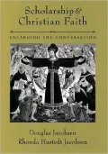 Scholarship and Christian Faith: Enlarging the Conversation: Enlarging the Conversation