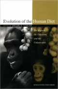 Evolution of the Human Diet: The Known, the Unknown, and the Unknowable