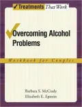 Couples Therapy for Alcohol Use Problems: A Cognitive Behavioral Treatment Program Therapist Guide: A Cognitive Behavioral Treatment Program Therapist Guide