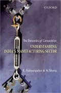 The Dynamics of Competition: Understanding India's Manufacturing Sector