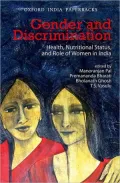 Gender and Discrimination Health, Nutritional Status, and Role of Women in India