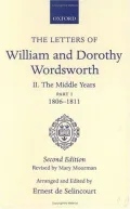 The Letters of William and Dorothy Wordsworth, 1806-1811, Vol. 2