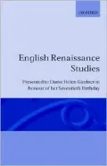 English Renaissance Studies: Presented to Dame Helen Gardner in Honour of Her Seventieth Birthday