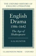 English Drama 1586-1642: The Age of Shakespeare