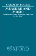 Measure and Music: Enjambement and Sentence Structure in the Iliad