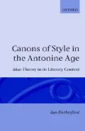 Canons of Style in the Antonine Age: Idea-Theory and Its Literary Context