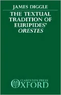 The Textual Tradition of Euripides' Orestes