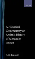 A Historical Commentary on Arrian's History of Alexander, Vol. 1