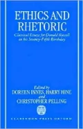 Ethics and Rhetoric: Classical Essays for Donald Russell on His Seventy-Fifth Birthday