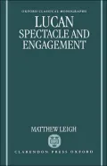 Lucan: Spectacle and Engagement by Matthew Leigh — book cover