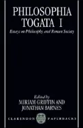 Philosophia Togata I: Essays on Philosophy and Roman Society