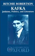 Kafka: Judaism, Politics, and Literature