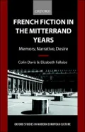 French Fiction in the Mitterrand Years: Memory, Narrative, Desire