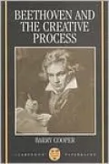 Beethoven and the Creative Process