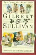 The Complete Annotated Gilbert & Sullivan