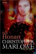 Christopher Marlowe: Poet and Spy