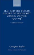H. D. and the Public Sphere of Modernist Women Writers 1913-1946: Talking Women