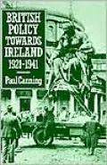 British Policy Towards Ireland, 1921-1941