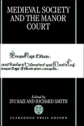 Medieval Society and the Manor Court